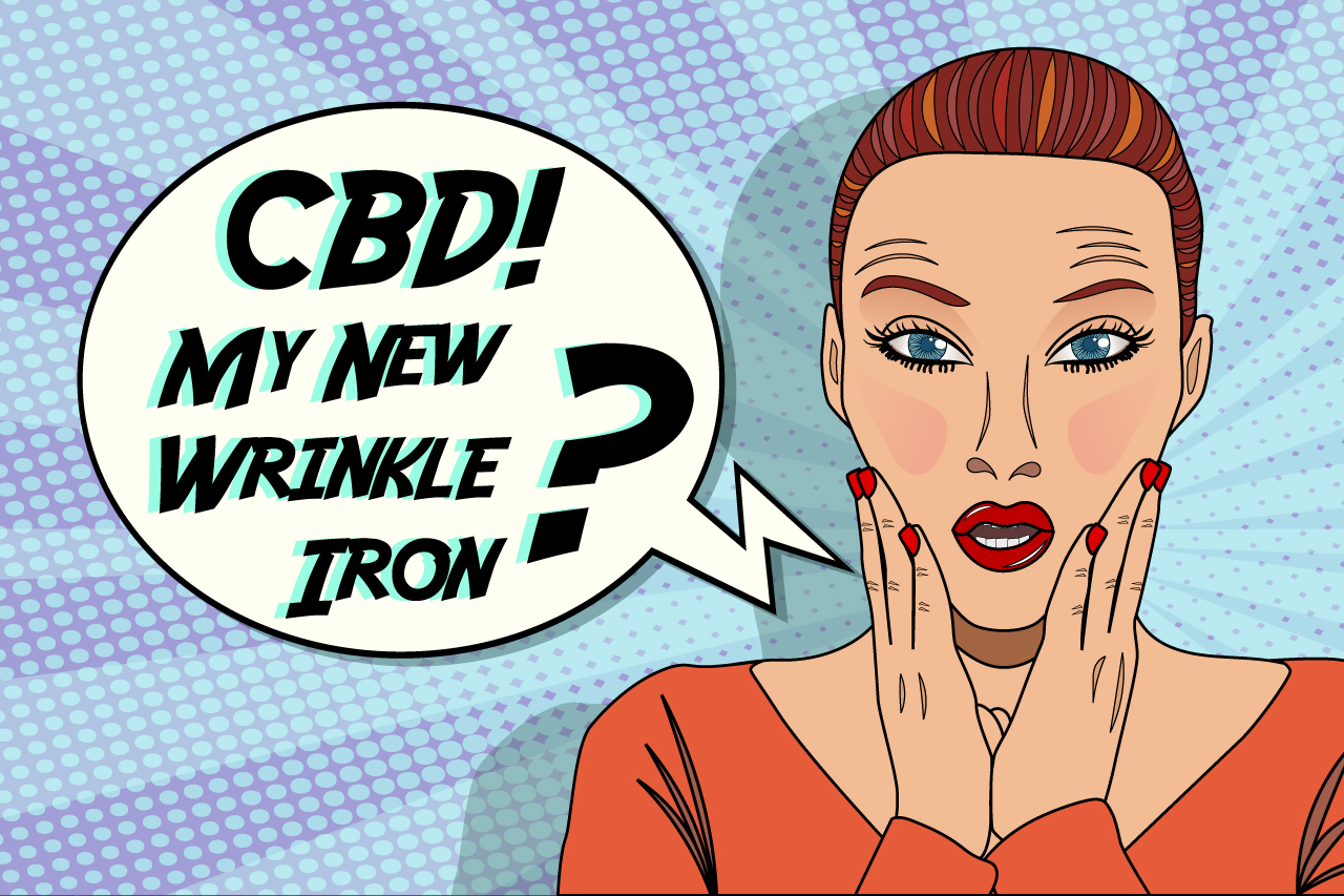 CBD - Your New Wrinkle Iron?